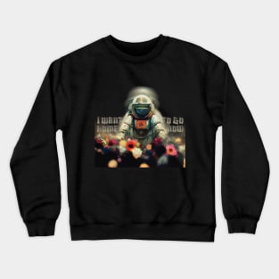 astronaut in flower garden Crewneck Sweatshirt